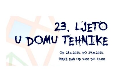 23. ljeto u Domu tehnike – prijavite se!