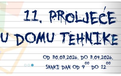 11. Proljeće u Domu tehnike – prijave na radionice