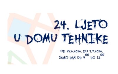Prijave na radionice – 24. Ljeto u Domu tehnike