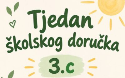 TJEDAN ŠKOLSKOG DORUČKA